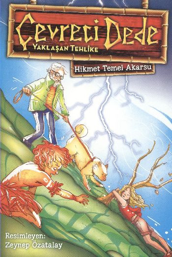 Çevreci Dede Yaklaşan Tehlike