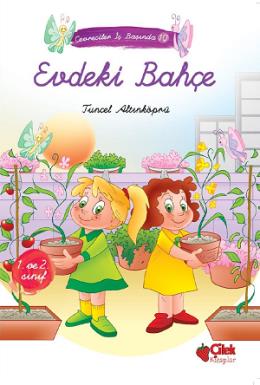 Çevreciler İş Başında 10-Evdeki Bahçe