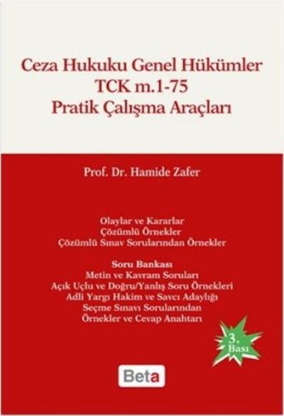 Ceza Hukuku Genel Hükümler TCK m.1-75 Pratik Çalışma Araçları Hamide Z