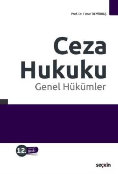 Ceza Hukuku Genel Hükümler Timur Demirbaş