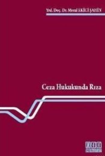 Ceza Hukukunda Rıza