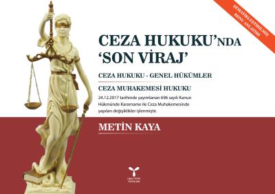 Ceza Hukukunda - Son Viraj Metin Kaya