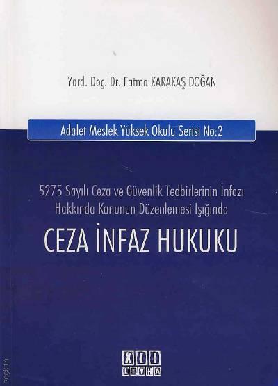 Ceza İnfaz Hukuku (Adalet MYO İçin)