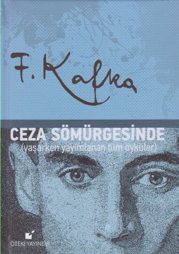 Ceza Sömürgesinde Yaşarken Yayımlanan Tüm Öyküler