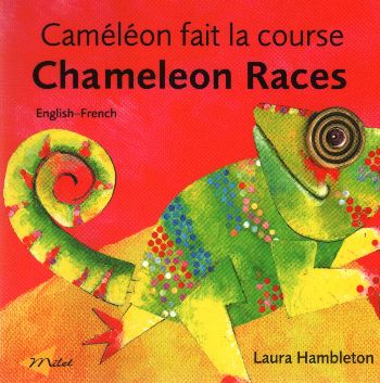 Chameleon Races (English-French) %17 indirimli Laura Hambleton