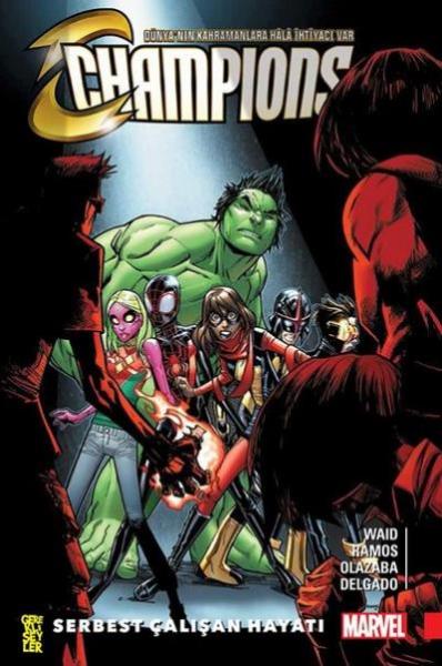 Champions 2 - Serbest Çalışan Hayatı Mark Waid