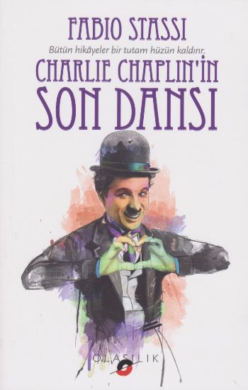 Charlie Chaplinin Son Dansı