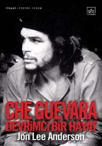 Che Guevara Devrimci Bir Hayat (Ciltli)