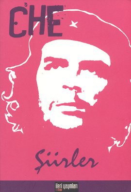 Che - Şiirler Che Guevara