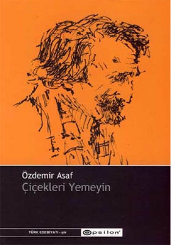 Çiçekleri Yemeyin %25 indirimli Özdemir Asaf