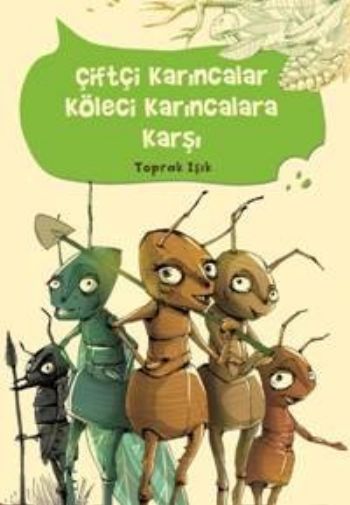 Çiftçi Karıncalar Köle Karıncalara Karşı