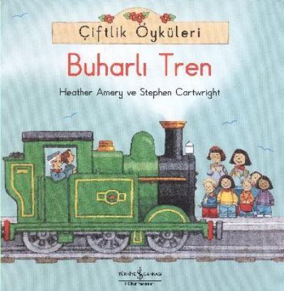 Çiftlik Öyküleri Buharlı Tren %30 indirimli Heather Amery