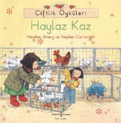 Çiftlik Öyküleri Haylaz Kaz %30 indirimli Heather Amery