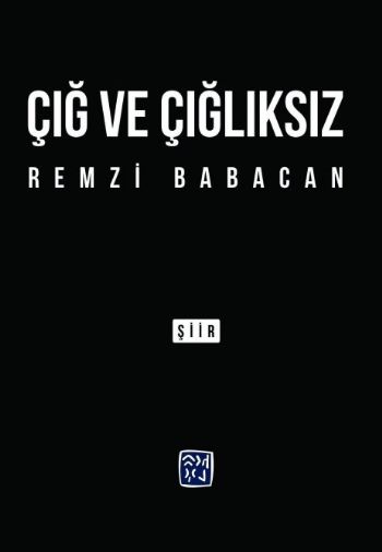 Çığ ve Çığlıksız