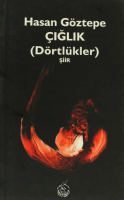 Çığlık ( Dörtlükler )