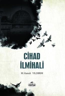 Cihad İlmihali M. Hamdi Yıldırım