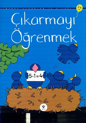 Çıkarmayı Öğrenmek 3 Yaş %17 indirimli K.B.Mole-J.Tyler