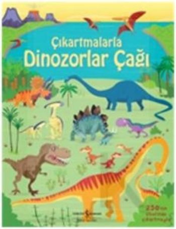 Çıkartmalarla Dinozorlar Çağı %30 indirimli Fiona Watt