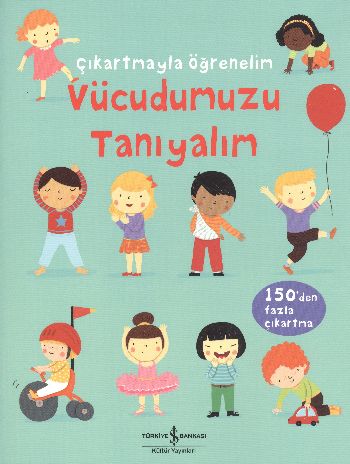 Çıkartmayla Öğrenelim: Vücudumuzu Tanıyalım %30 indirimli Felicity Bro