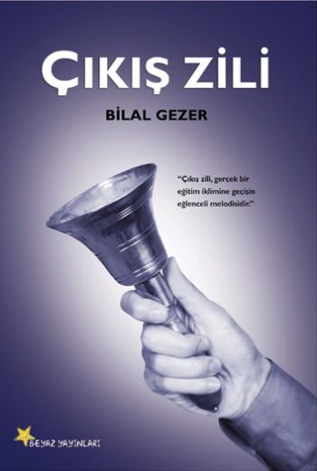 Çıkış Zili %17 indirimli Bilal Gezer