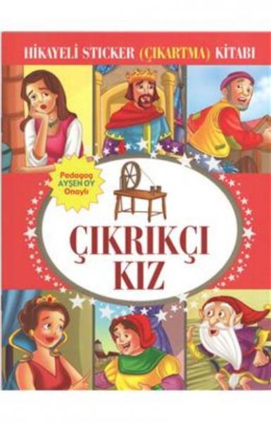 Çıkrıkçı Kız Hikayeli Sticker (Çıkartma) Kitabı