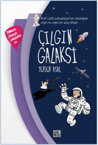 Çılgın Galaksi Yusuf Asal