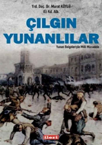 Çılgın Yunanlılar %17 indirimli Murat Köylü