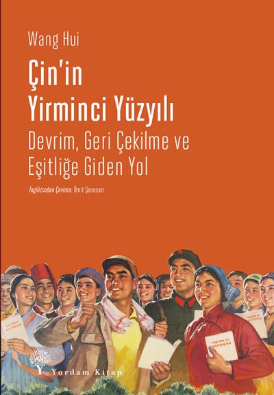 Çin'in Yirminci Yüzyılı Wang Hui