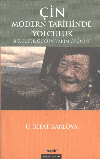 Çin Modern Tarihinde Yolculuk %17 indirimli U. Rıfat Karlova