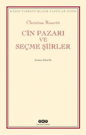 Cin Pazarı ve Seçme Şiirler %17 indirimli Christina Rossetti