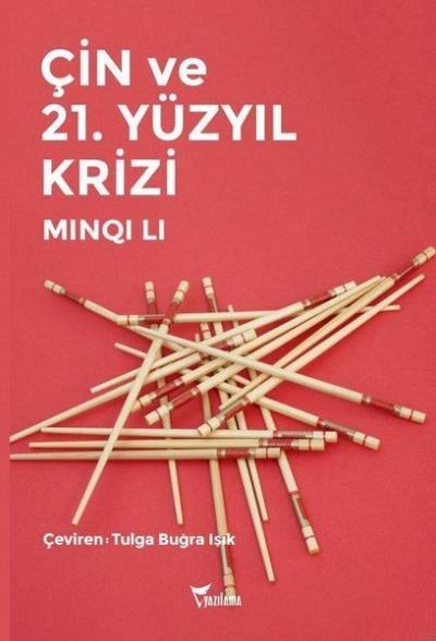 Çin ve 21. Yüzyıl Krizi