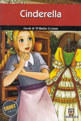 Cinderella Grimm Brothers (Jacob Grimm / Wilhelm Grimm)