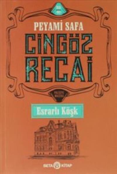 Cingöz Recai-Esrarlı Köşk