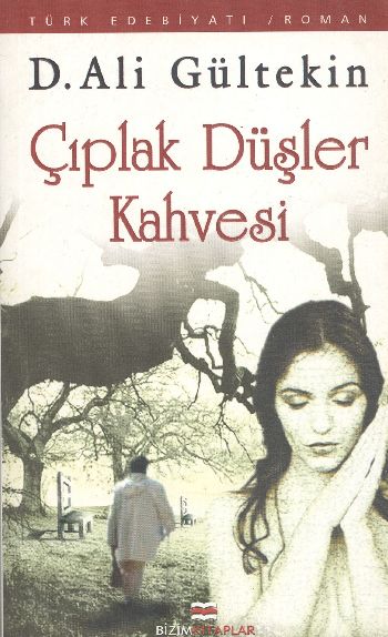 Çıplak Düşler Kahvesi %17 indirimli D. Ali Gültekin