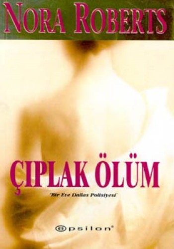 Çıplak Ölüm %25 indirimli Nora Roberts