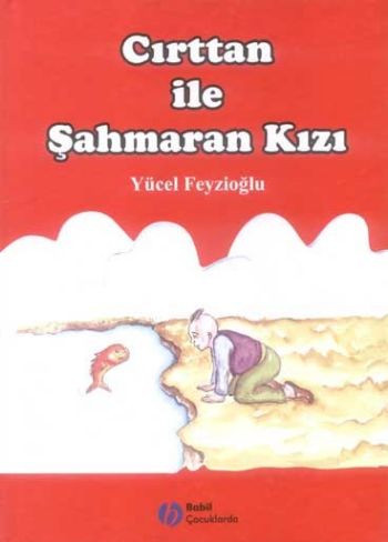 Cırttan İle Şahmaran Kızı %17 indirimli Yücel Feyzioğlu