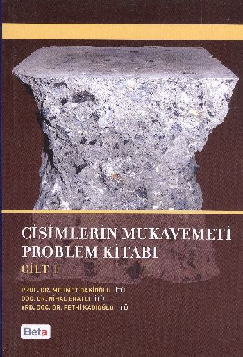 Cisimlerin Mukavemeti Problem Kitabı Cilt 1 %17 indirimli Mehmet Bakio