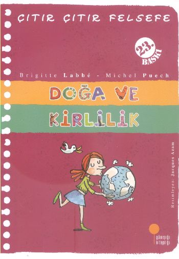 Çıtır Çıtır Felsefe-10: Doğa ve Kirlilik %17 indirimli B.Labbe-M.Puech