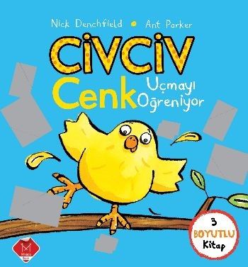 Civciv Cenk Uçmayı Öğreniyor 3 Boyutlu