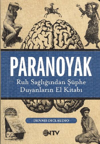 Çizgibilim Serisi - Paranoyak - Ruh Sağlığından Şüphe Duyanların El Kitabı