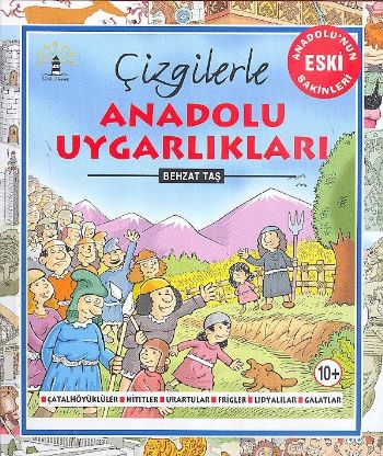 Çizgilerle Anadolu Uygarlıkları