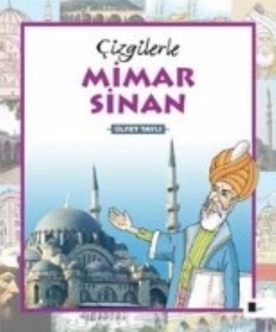 Çizgilerle Mimar Sinan Ülfet Taylı