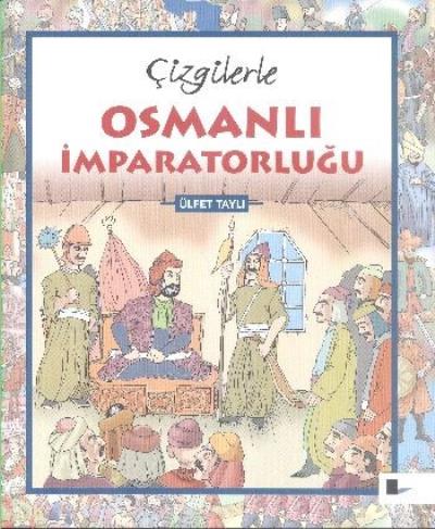 Çizgilerle Osmanlı İmparatorluğu