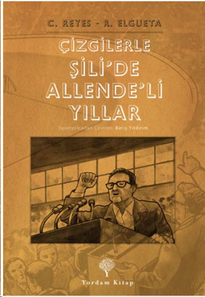 Çizgilerle Şili’de Allende’li Yıllar