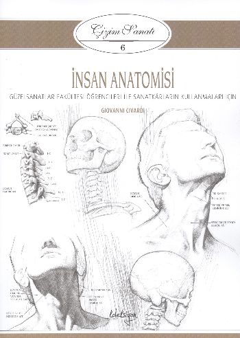 Çizim Sanatı 06 İnsan Anatomisi %17 indirimli Giovanni Civardi