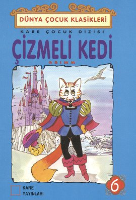 Çizmeli Kedi Grimm Brothers (Jacob Grimm / Wilhelm Grimm)