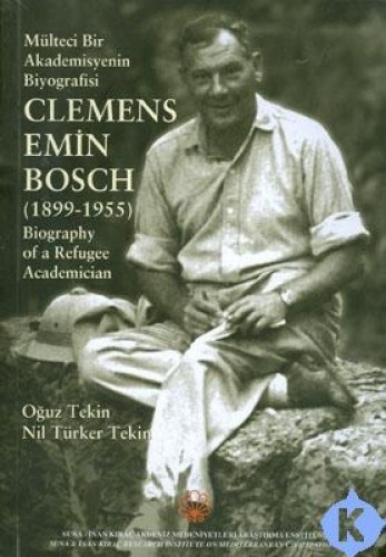 Clemens Emin Bosch (1899-1955) Oğuz Tekin