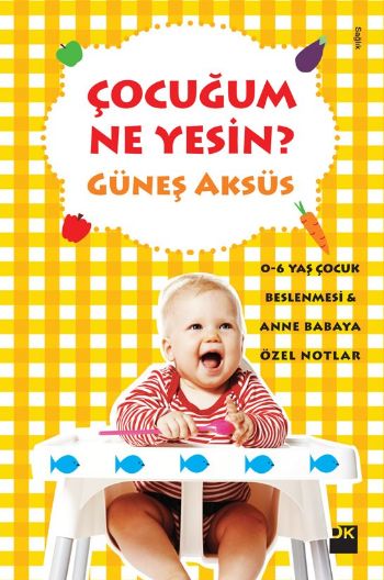 Çocuğum Ne Yesin