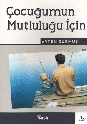 Çocuğumun Mutluluğu İçin %17 indirimli Ayten Durmuş