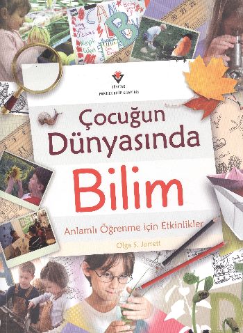 Çocuğun Dünyasında Bilim %17 indirimli Olga S. Jarrett